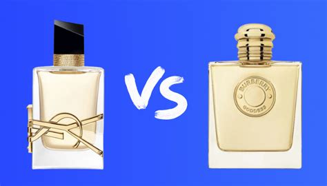 ysl libre vs burberry goddess|ysl libre burberry goddess.